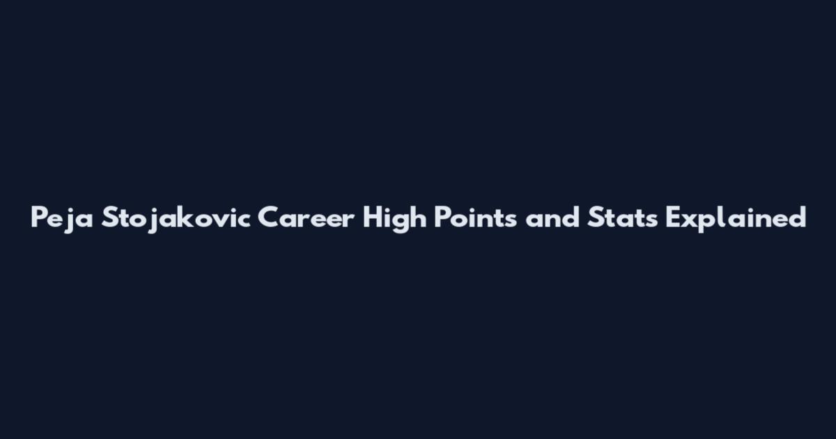 Peja Stojakovic Career High Points and Stats Explained