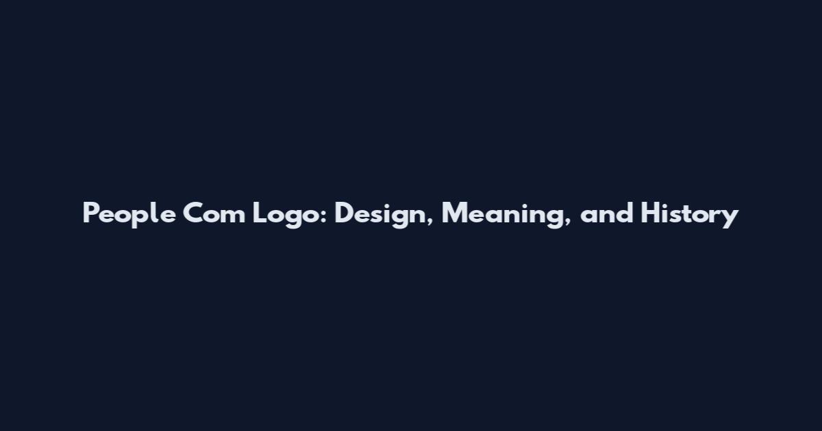 People Com Logo: Design, Meaning, and History