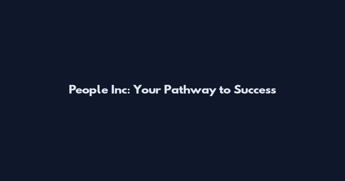 People Inc: Your Pathway to Success