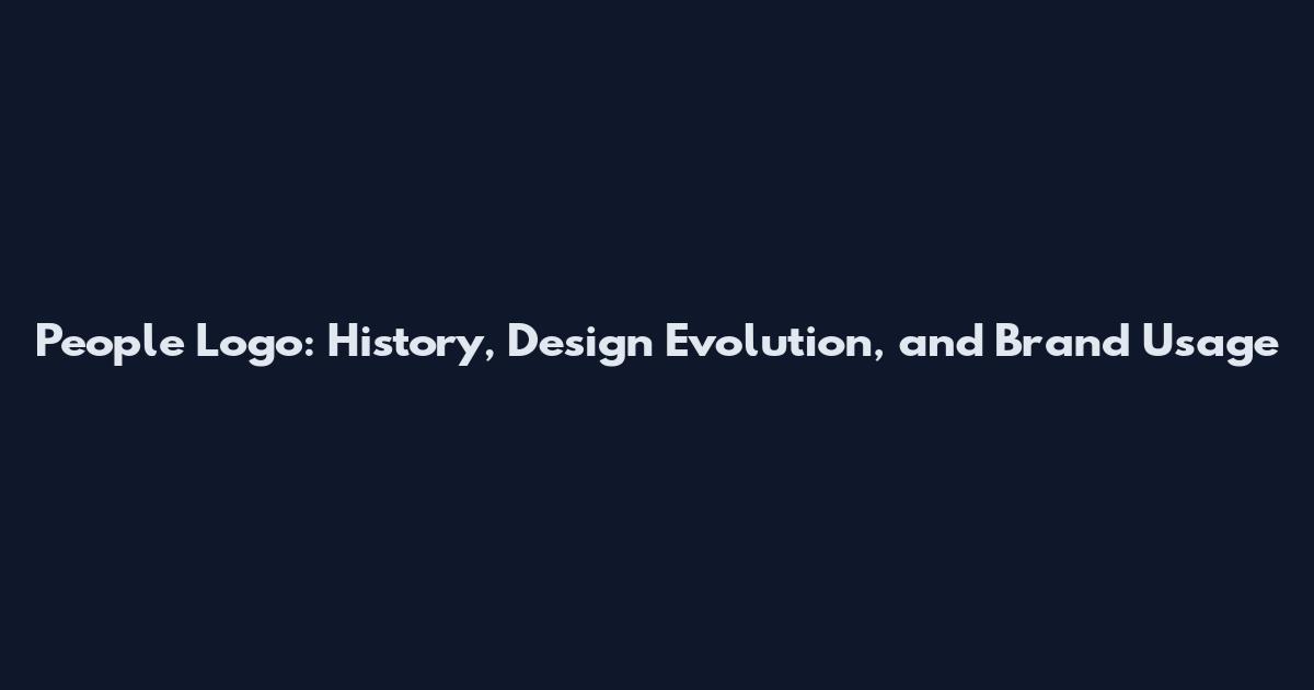 People Logo: History, Design Evolution, and Brand Usage