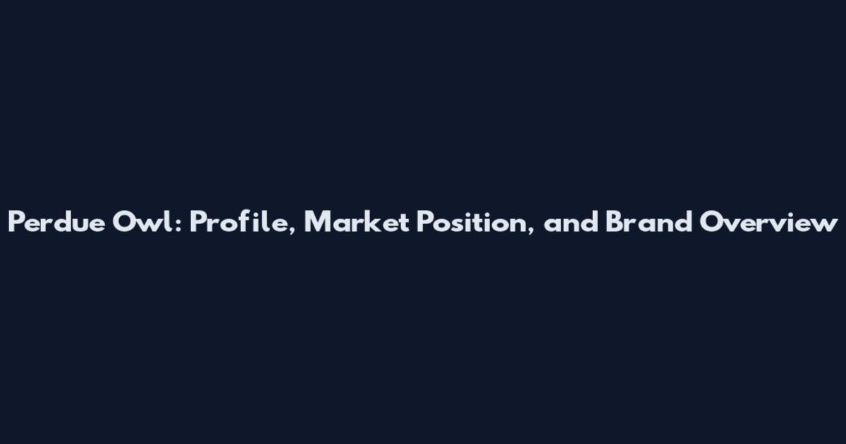 Perdue Owl: Profile, Market Position, and Brand Overview