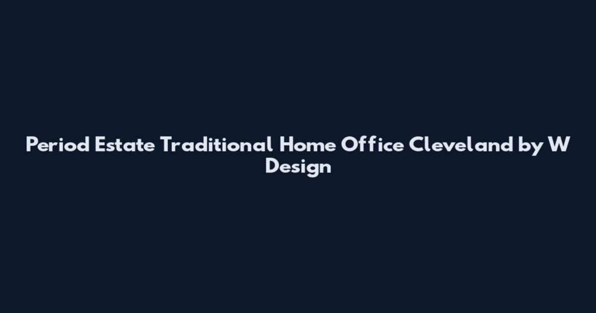Period Estate Traditional Home Office Cleveland by W Design