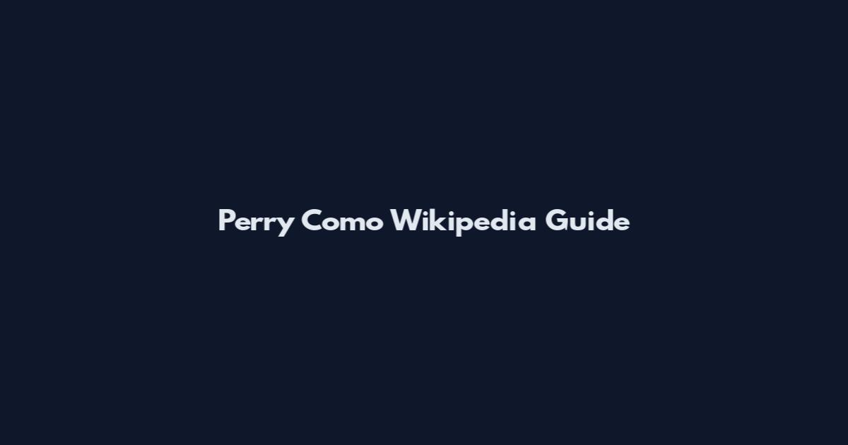 Perry Como Wikipedia Guide