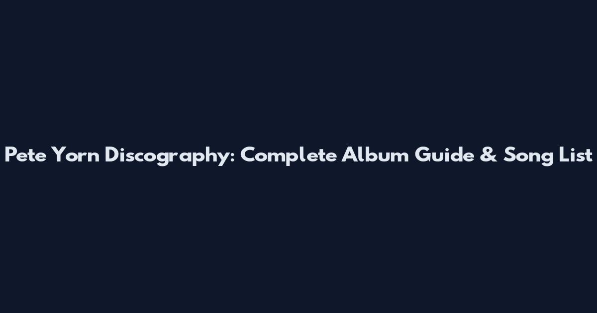 Pete Yorn Discography: Complete Album Guide & Song List
