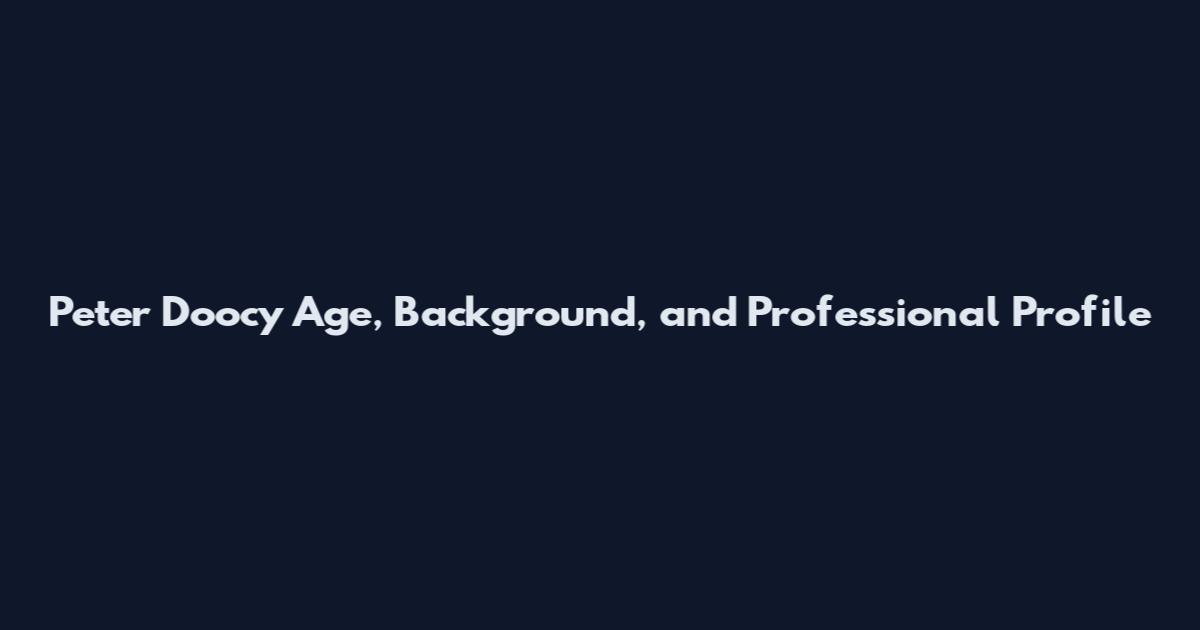 Peter Doocy Age, Background, and Professional Profile