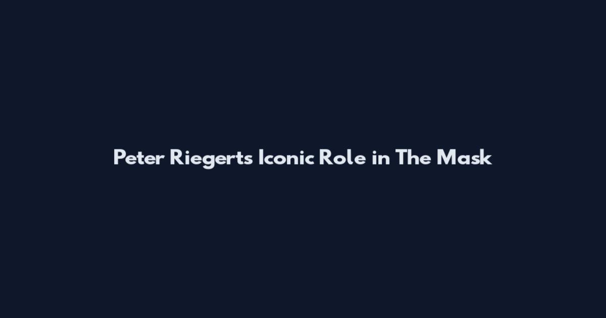 Peter Riegert's Iconic Role in The Mask