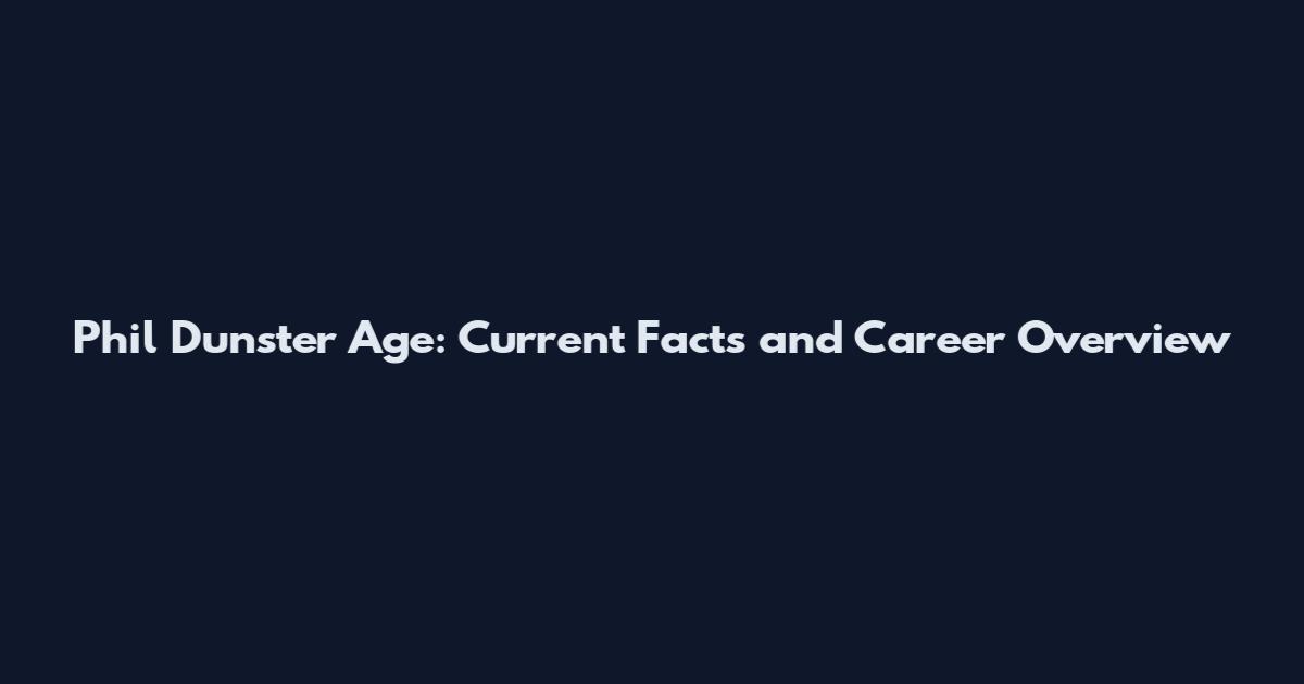 Phil Dunster Age: Current Facts and Career Overview