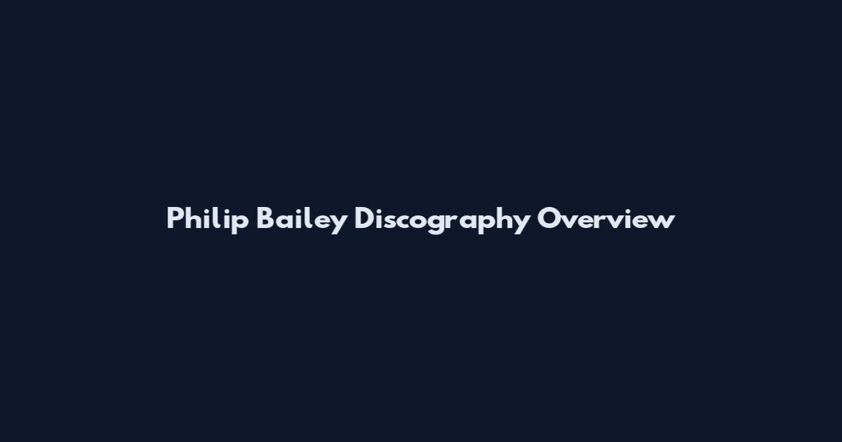 Philip Bailey Discography Overview