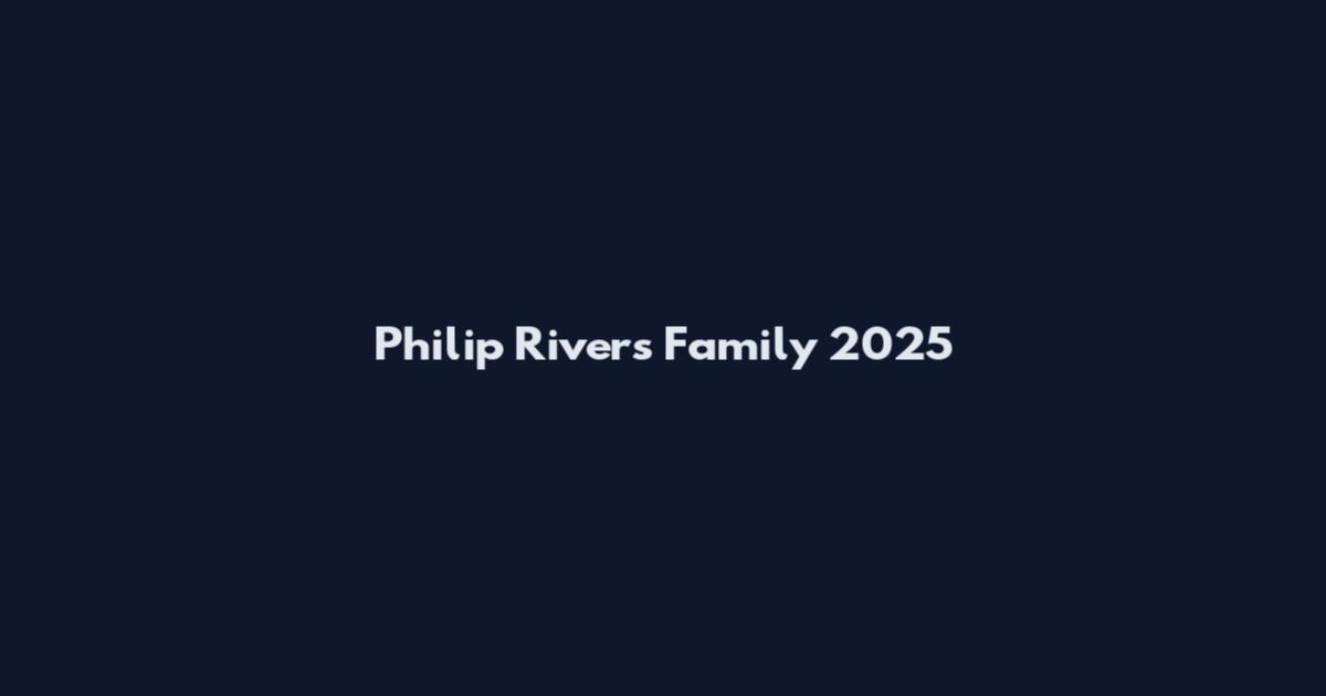 Philip Rivers Family 2025