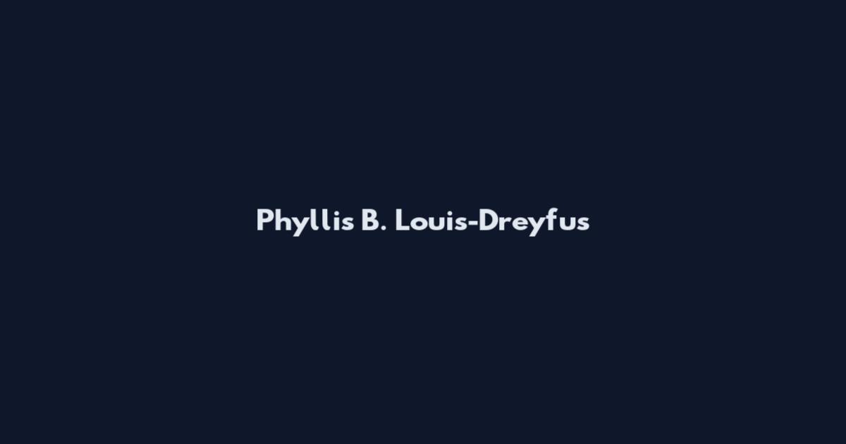 Phyllis B. Louis-Dreyfus