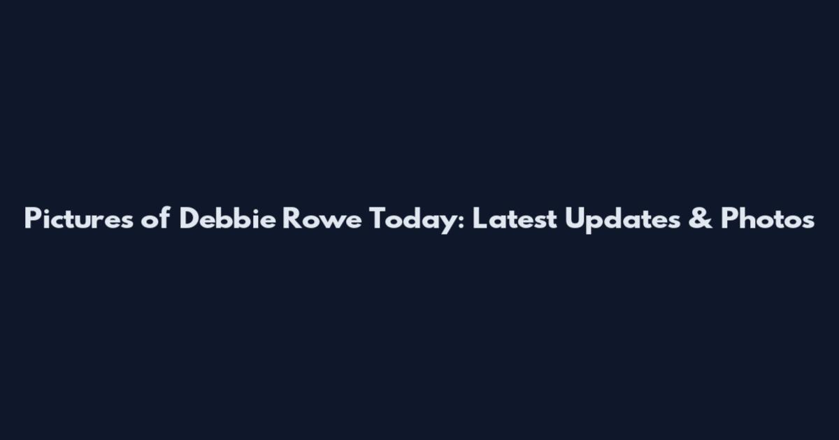Pictures of Debbie Rowe Today: Latest Updates & Photos
