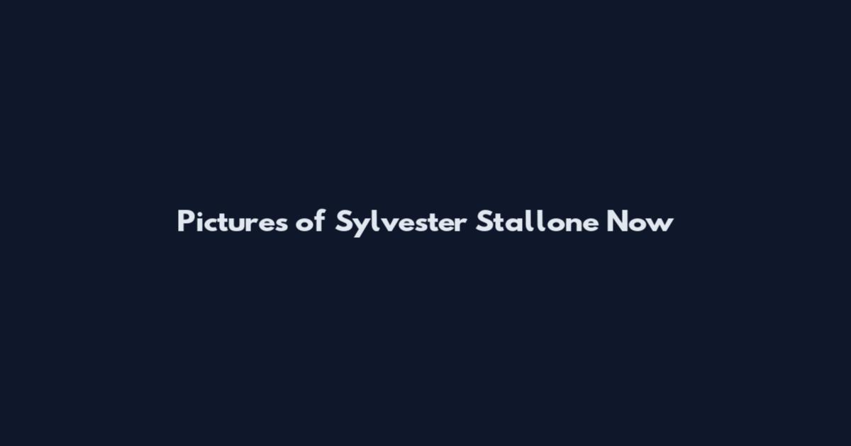 Pictures of Sylvester Stallone Now