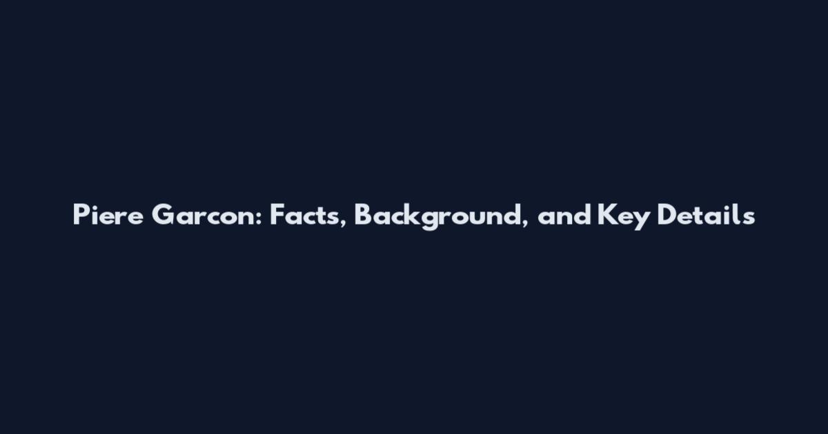 Piere Garcon: Facts, Background, and Key Details