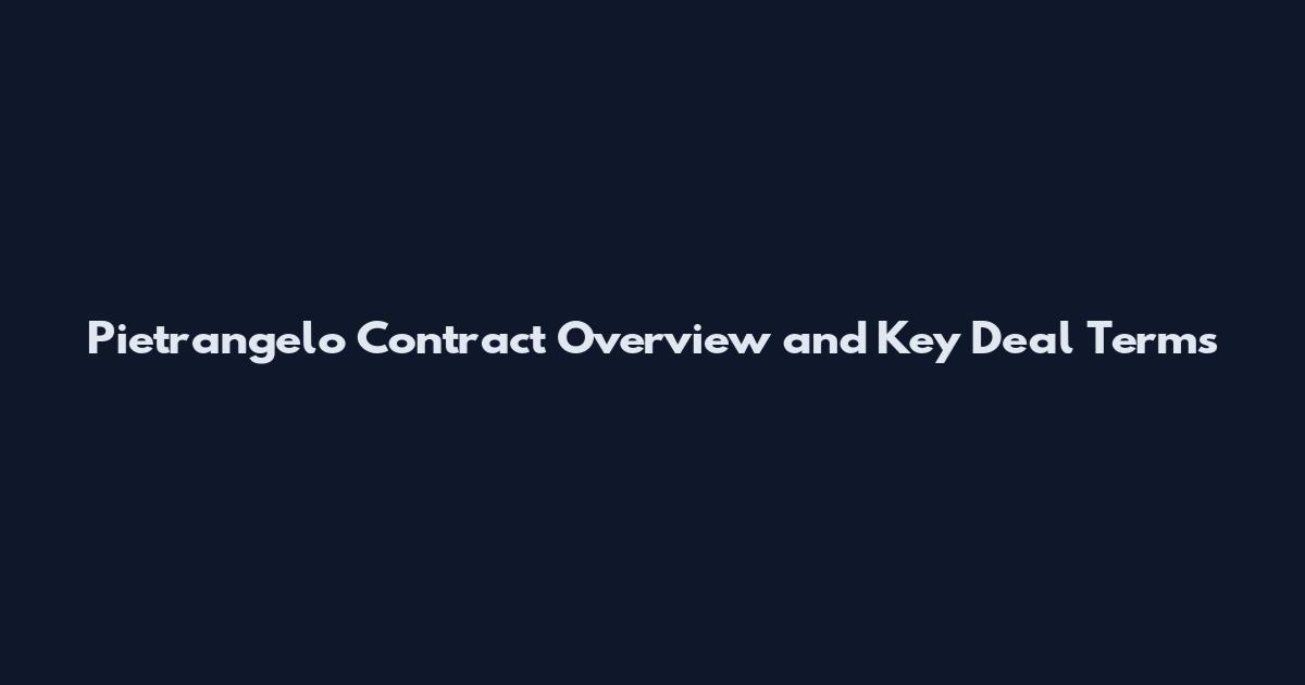 Pietrangelo Contract Overview and Key Deal Terms