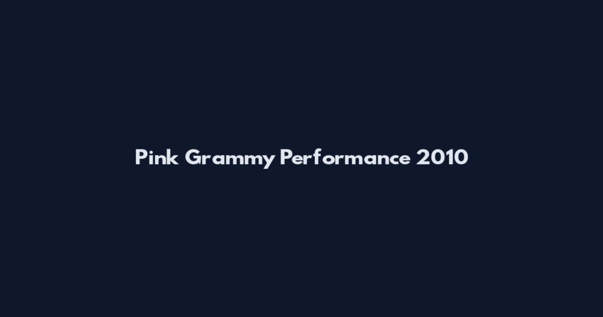 Pink Grammy Performance 2010