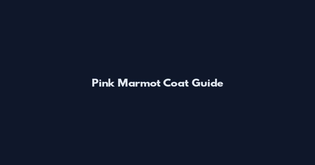 Pink Marmot Coat Guide