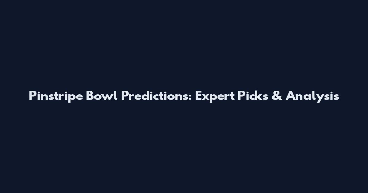 Pinstripe Bowl Predictions: Expert Picks & Analysis