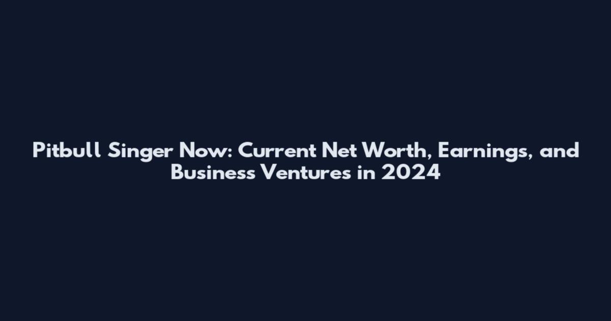 Pitbull Singer Now: Current Net Worth, Earnings, and Business Ventures in 2024