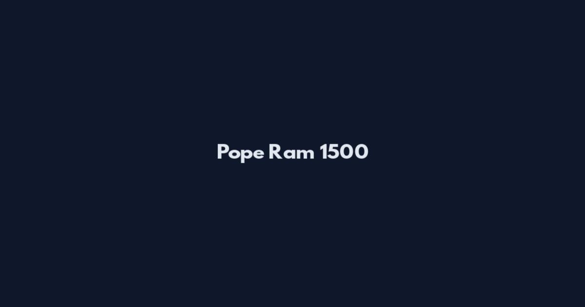 Pope Ram 1500