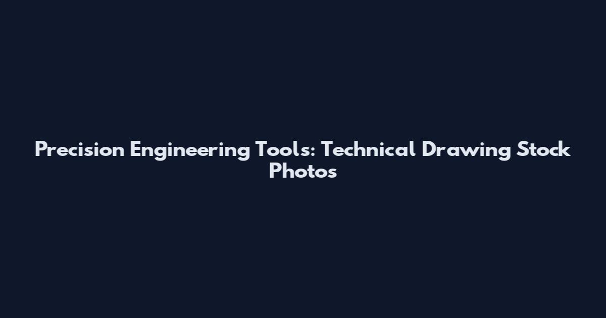 Precision Engineering Tools: Technical Drawing Stock Photos