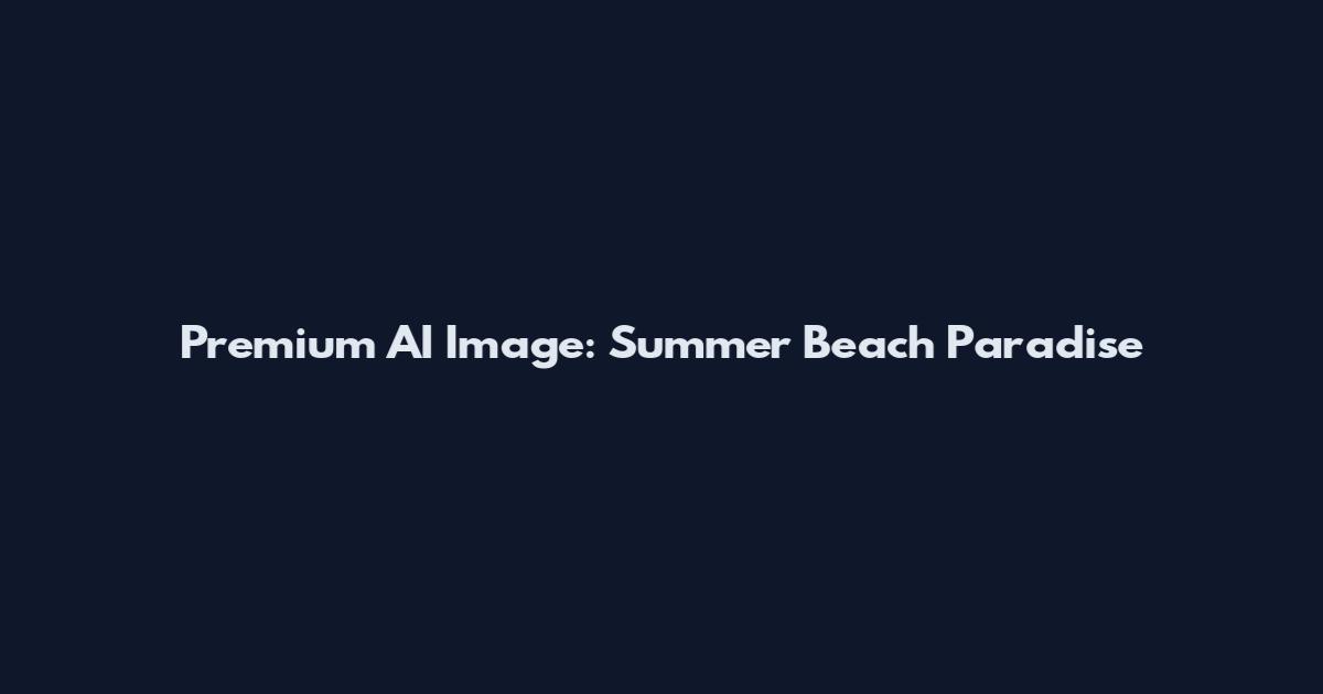 Premium AI Image: Summer Beach Paradise