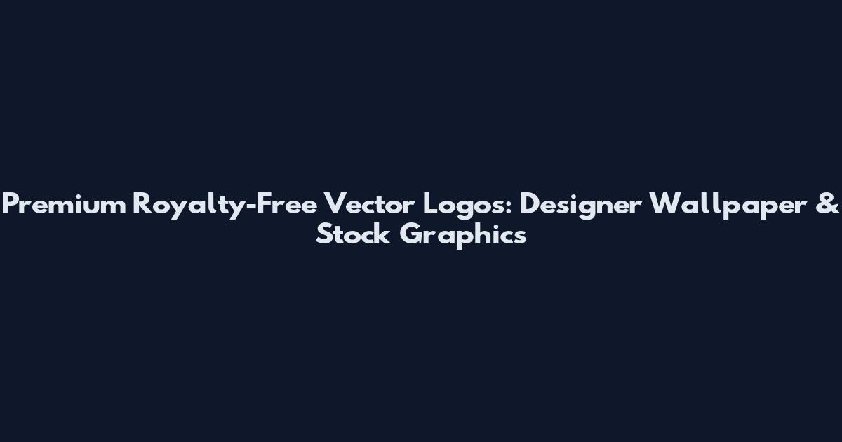 Premium Royalty-Free Vector Logos: Designer Wallpaper & Stock Graphics