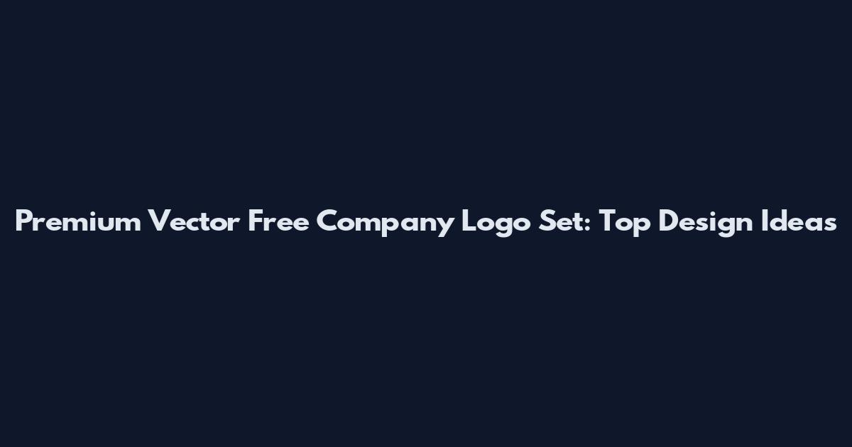 Premium Vector Free Company Logo Set: Top Design Ideas