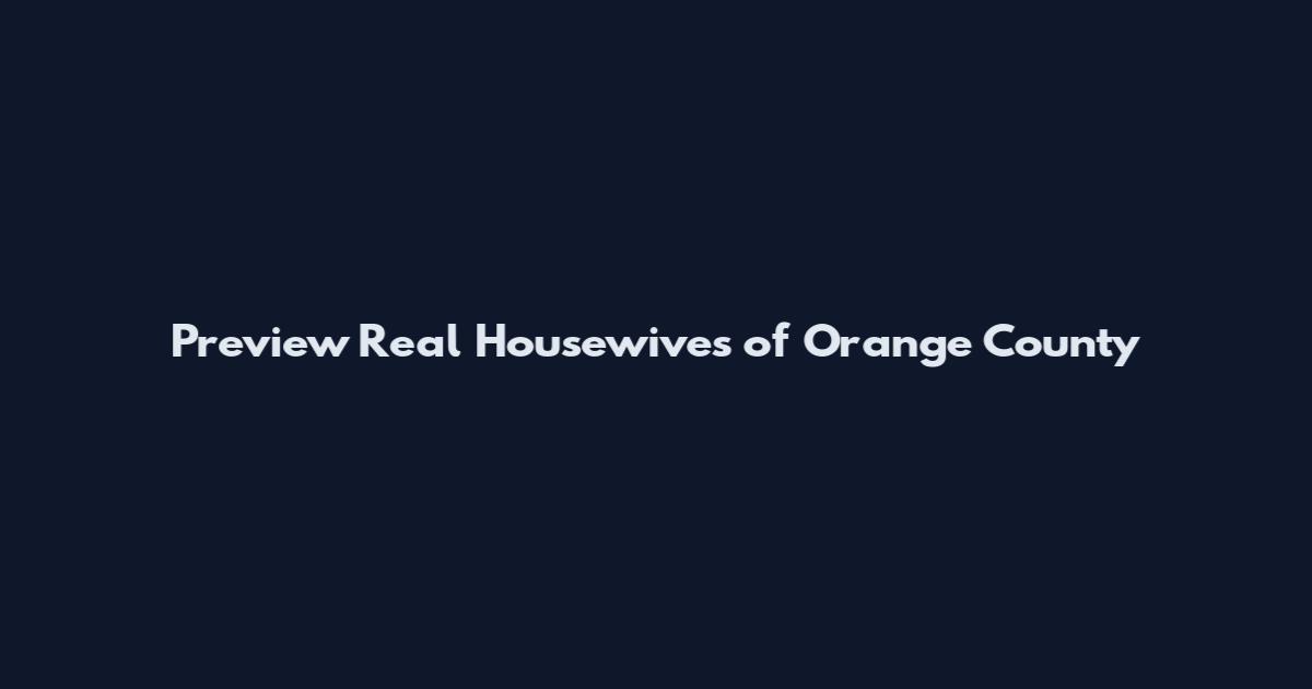 Preview Real Housewives of Orange County