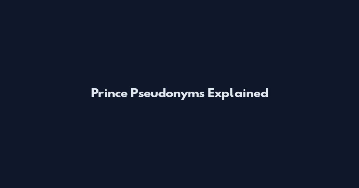 Prince Pseudonyms Explained