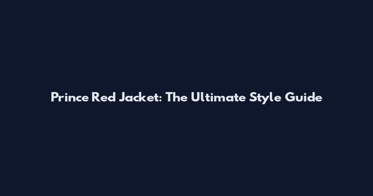 Prince Red Jacket: The Ultimate Style Guide