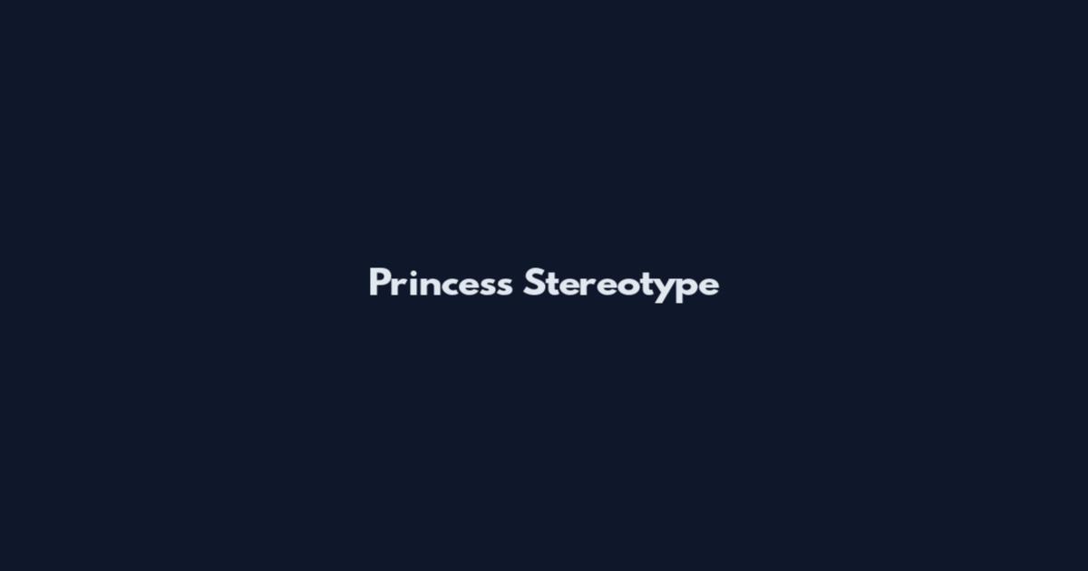 Princess Stereotype