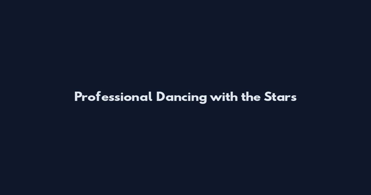 Professional Dancing with the Stars