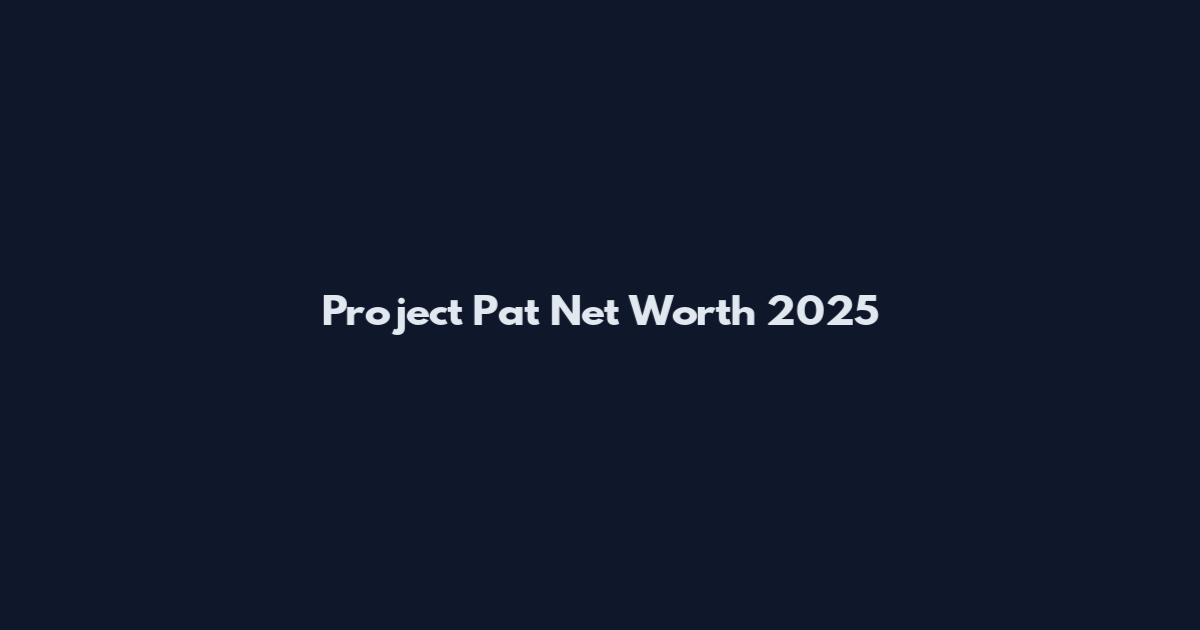 Project Pat Net Worth 2025