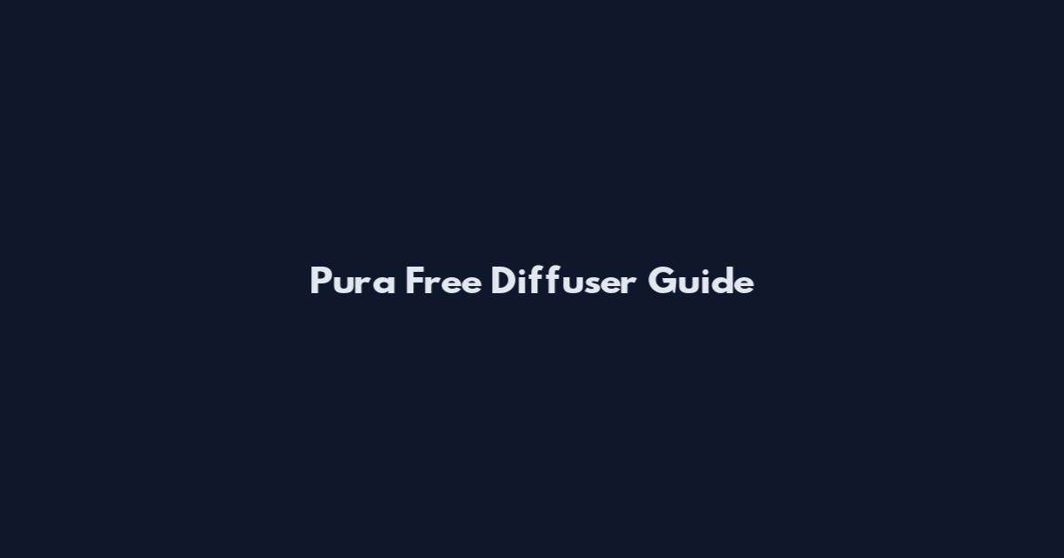Pura Free Diffuser Guide