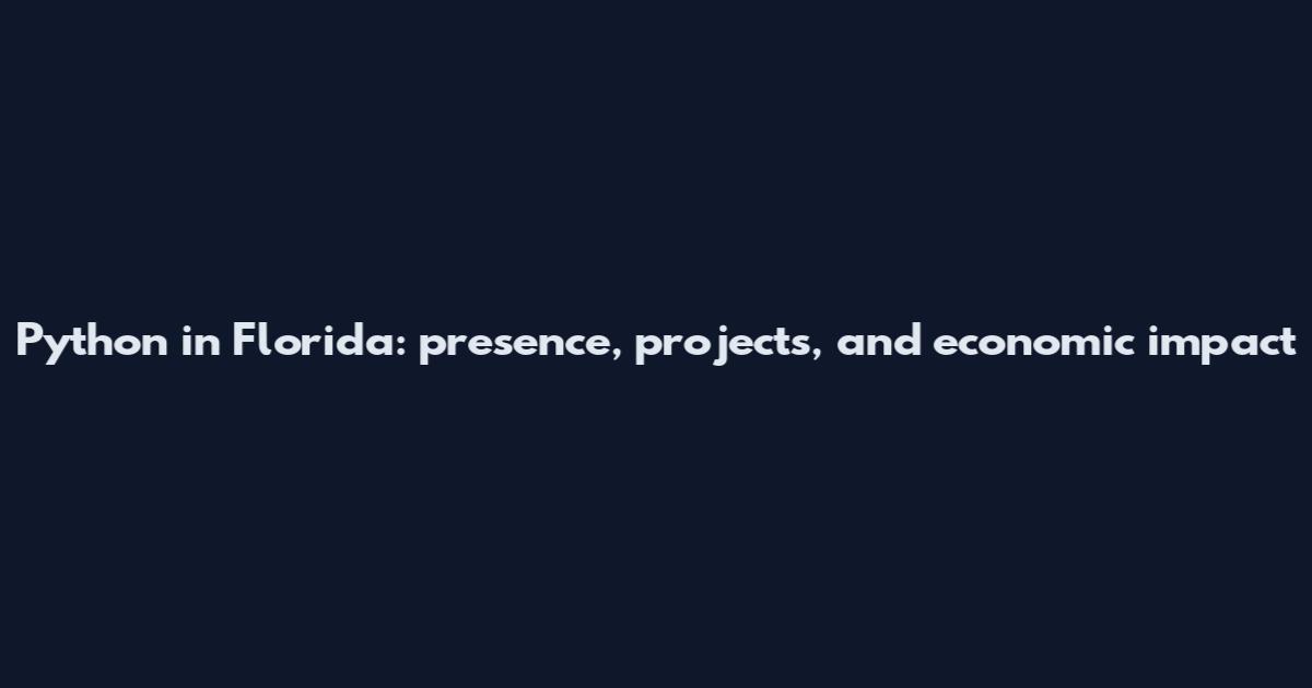 Python in Florida: presence, projects, and economic impact