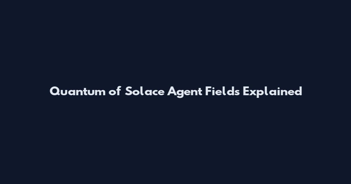 Quantum of Solace Agent Fields Explained