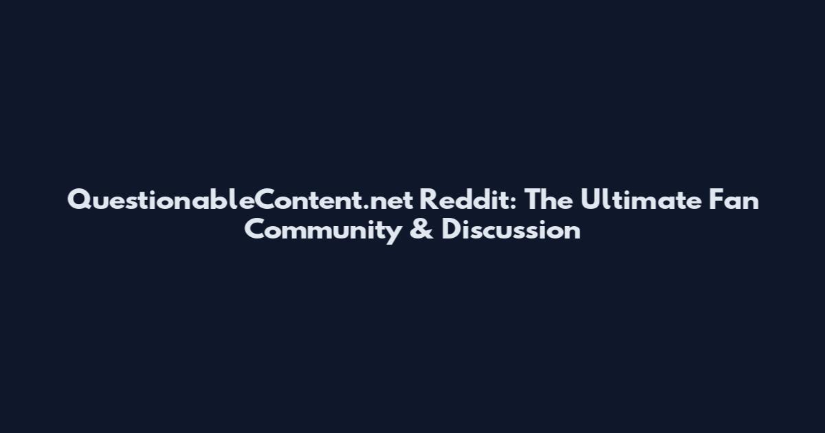 QuestionableContent.net Reddit: The Ultimate Fan Community & Discussion