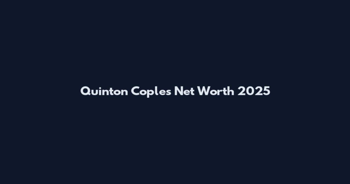 Quinton Coples Net Worth 2025