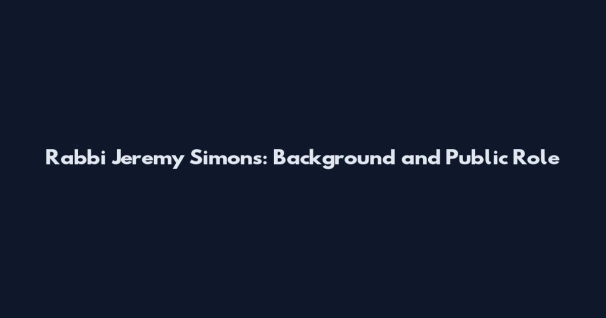 Rabbi Jeremy Simons: Background and Public Role