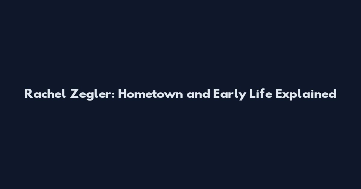Rachel Zegler: Hometown and Early Life Explained