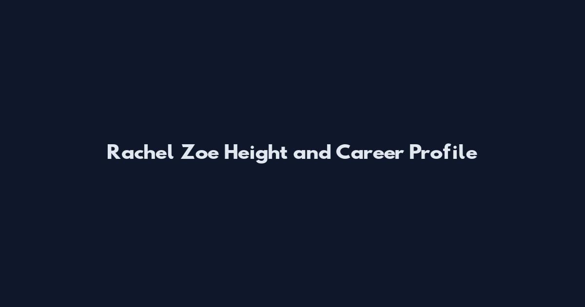 Rachel Zoe Height and Career Profile