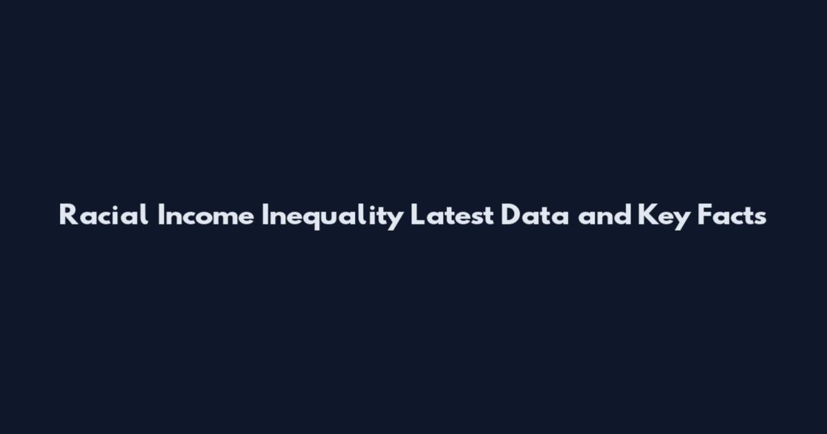 Racial Income Inequality Latest Data and Key Facts