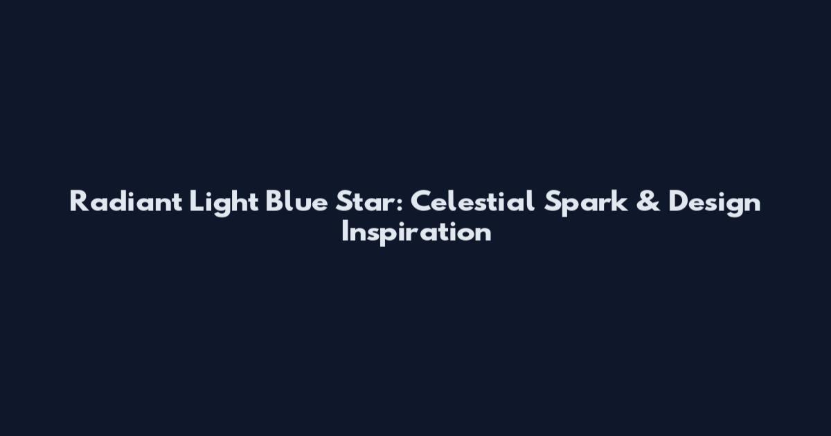 Radiant Light Blue Star: Celestial Spark & Design Inspiration