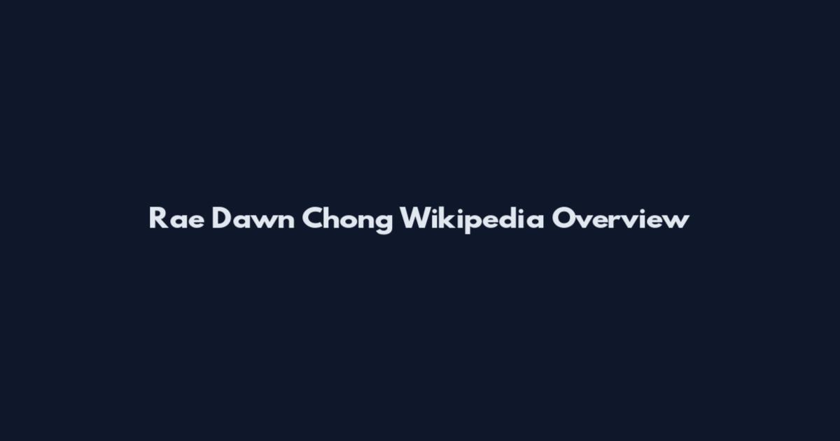 Rae Dawn Chong Wikipedia Overview