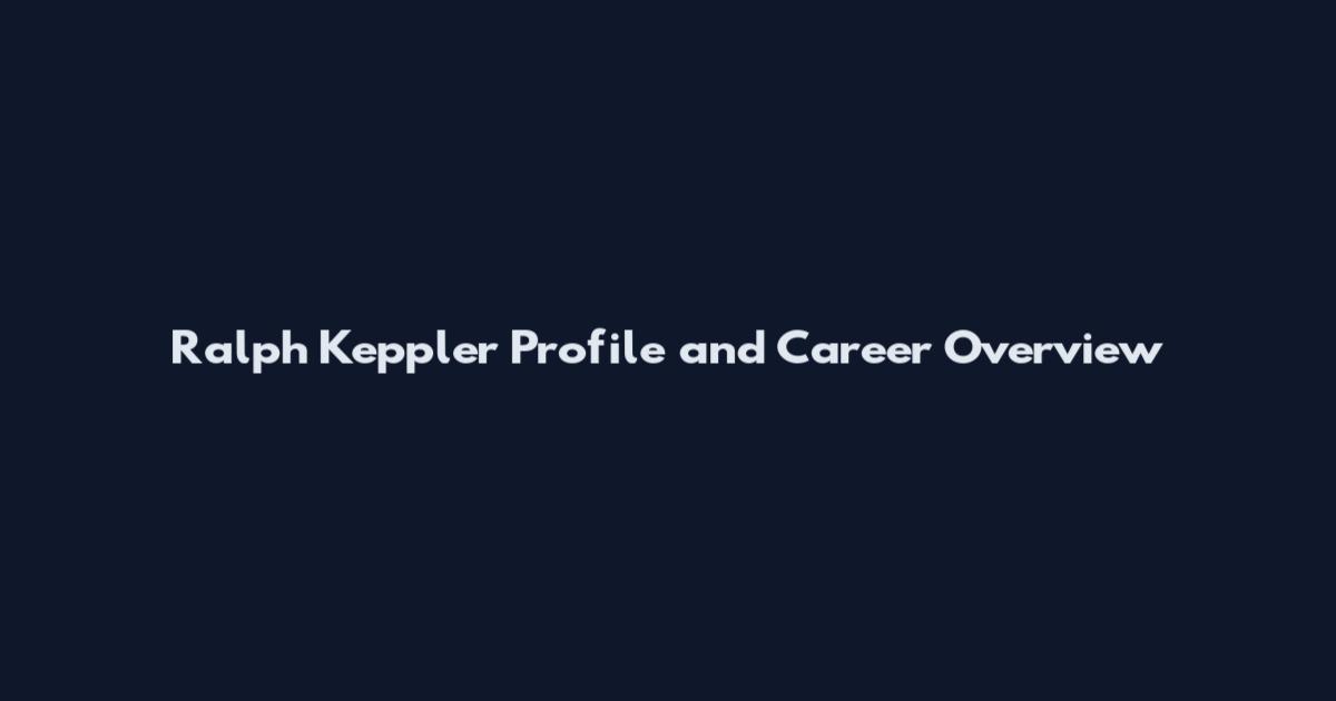 Ralph Keppler Profile and Career Overview