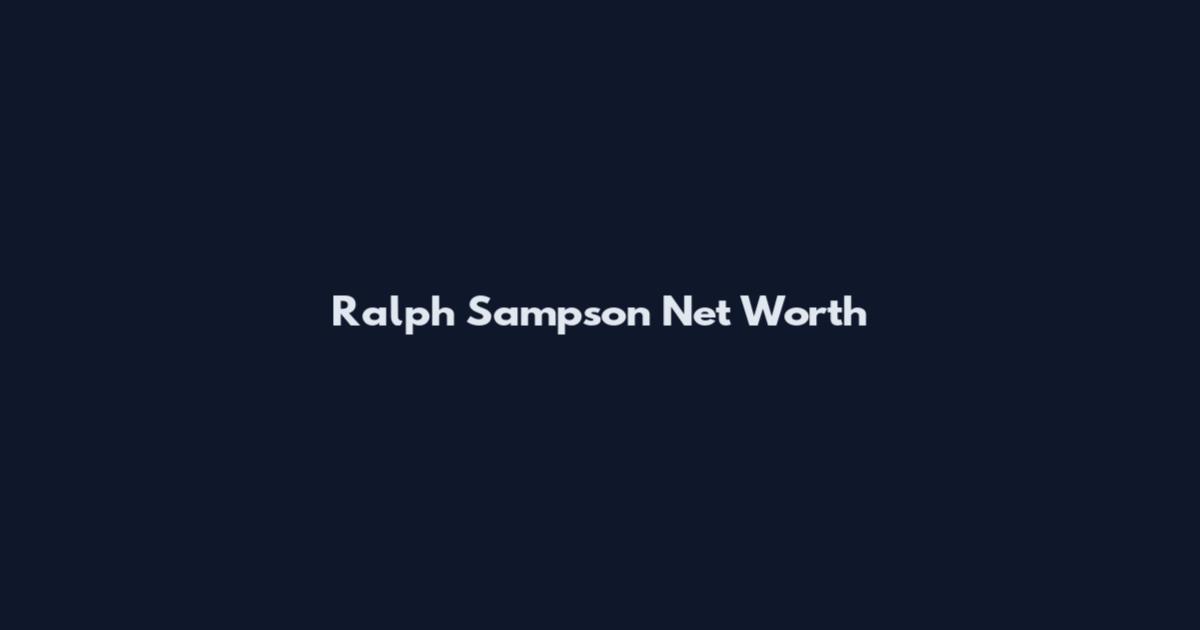 Ralph Sampson Net Worth