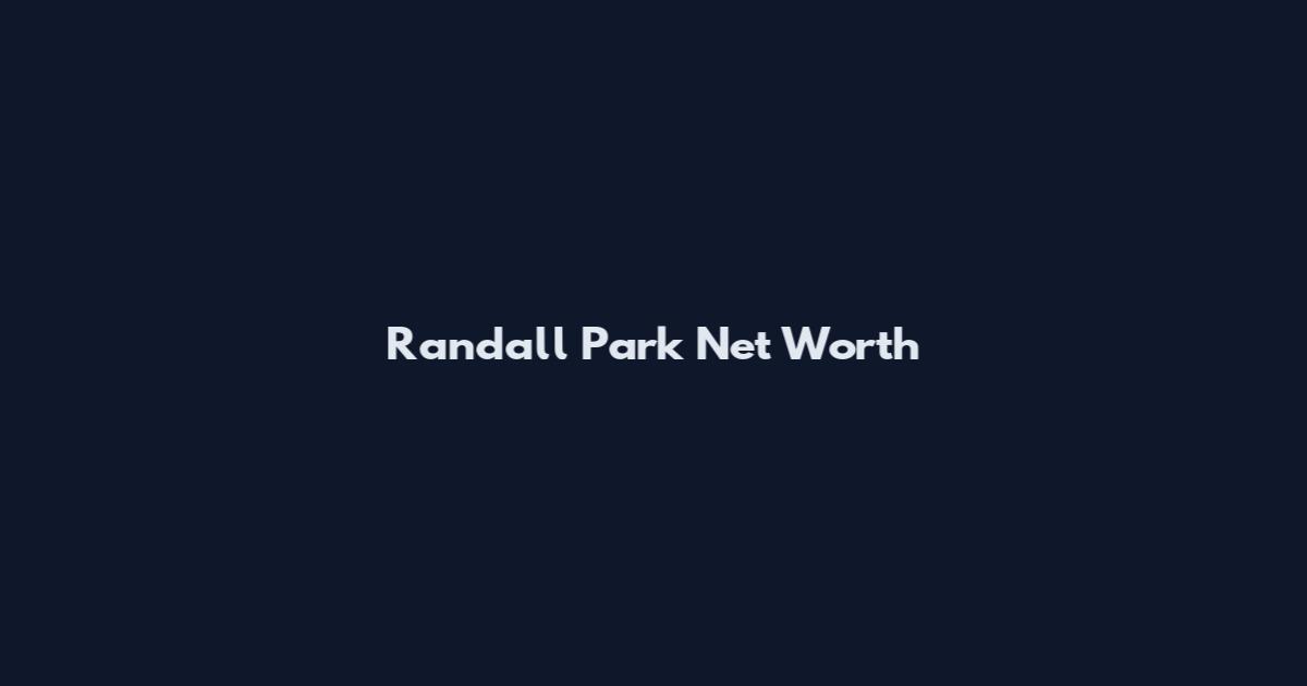 Randall Park Net Worth