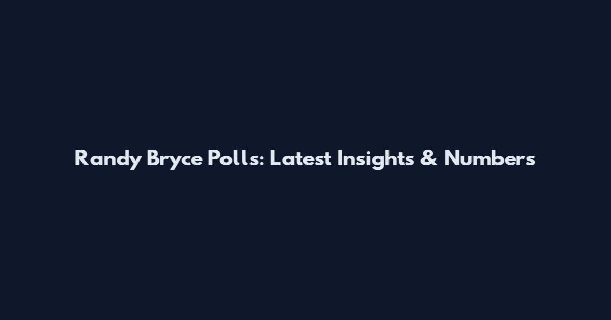 Randy Bryce Polls: Latest Insights & Numbers