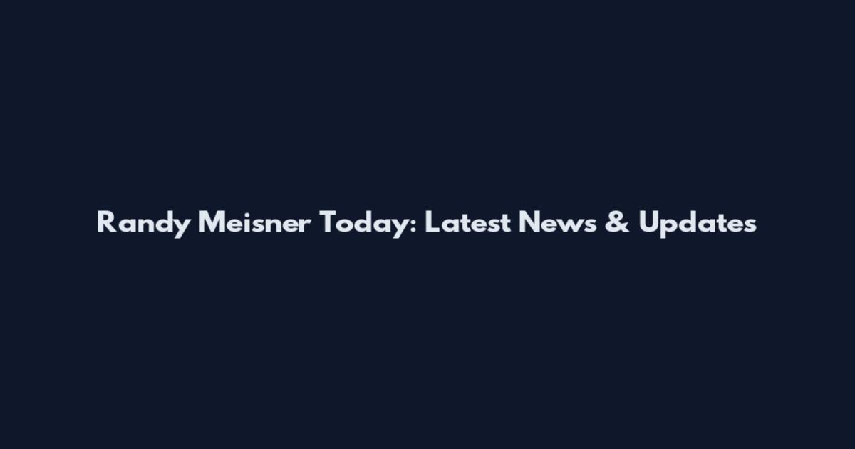 Randy Meisner Today: Latest News & Updates