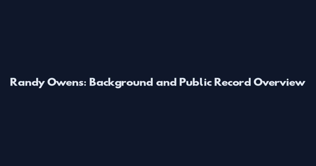 Randy Owens: Background and Public Record Overview